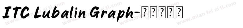 ITC Lubalin Graph字体转换